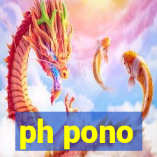 ph pono